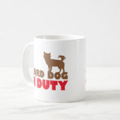 Mug Chiwawa en service de chien de garde (Devant gauche)