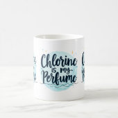 Mug Chlorine Est Ma Citation De Nage Drôle De Parfum (Centre)