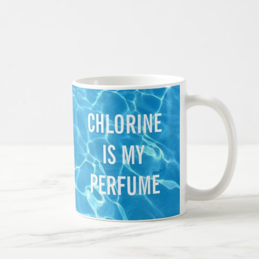 Mug Chlorine Est Mon Parfum Piscine Typographique (Droite)