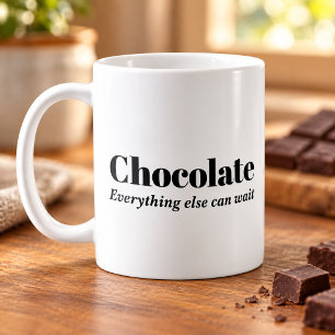 Mug Chocolat Tout Le Reste Peut Attendre