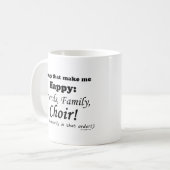 Mug Choir Me Rend Heureux (Devant gauche)