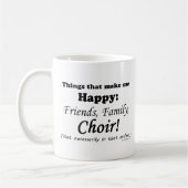 Mug Choir Me Rend Heureux (Gauche)