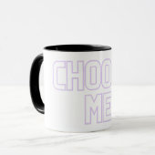 Mug choisir (Devant gauche)