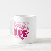 Mug choisir l'espoir (Devant gauche)