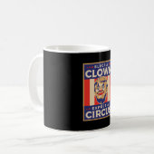 Mug Choisir un clown s'attendre à un cirque (Devant gauche)