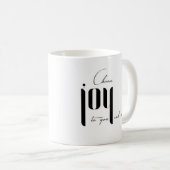 Mug Choisis la joie pour toi et moi (Devant droit)