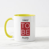 Mug Choisissez d'être heureux (Gauche)