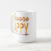 Mug Choisissez Heureux (Devant gauche)
