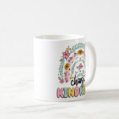 Mug Choisissez la gentillesse (Devant droit)
