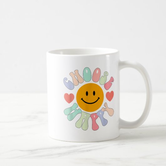 Mug Choose Happy Motivational Insrational Sitive  (Droite)
