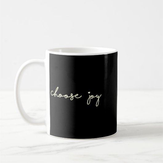 Mug Choose Joy - Uplifting, Motivational - Choosing Jo (Gauche)