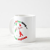 Mug Chose italienne (Devant gauche)
