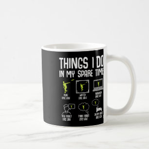 Mug Choses de golf sur disque que je fais pendant mon