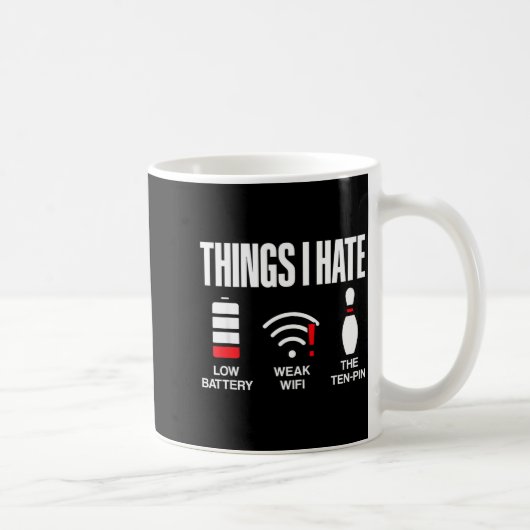 Mug Choses d'informatique que je déteste Faible Batter (Droite)