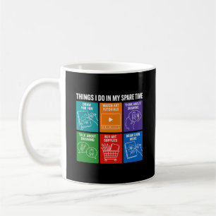 Mug Choses Drôles Que Je Fais Pendant Mon Temps Libre