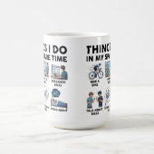Mug Choses drôles que je fais pendant mon temps libre (Centre)