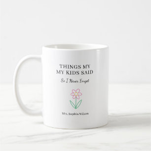 Mug Choses Drôles Que Mes Enfants Ont Dit Cadeau Perso