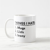 Mug Choses que je déteste (Gauche)