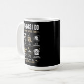 Mug Choses que je fais pendant mon temps libre avec le (Devant gauche)