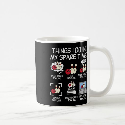 Mug Choses que je fais pendant mon temps libre Bowling (Droite)