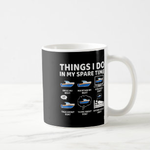 Mug Choses que je fais pendant mon temps libre Drôle d