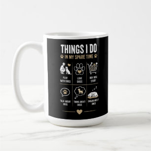 Mug Choses que je fais pendant mon temps libre Je parl