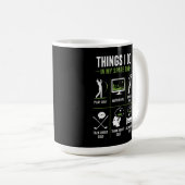 Mug Choses que je fais pendant mon temps libre Parler (Devant droit)