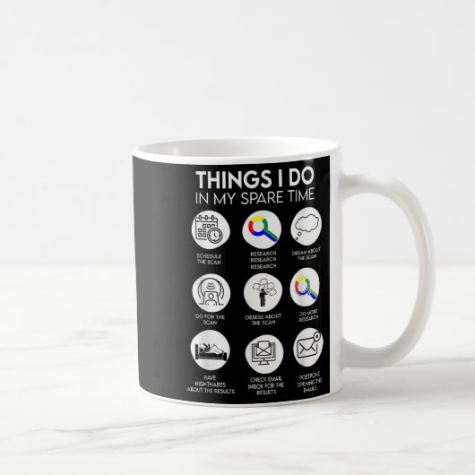 Mug Choses que je fais pendant mon temps libre Patient (Droite)