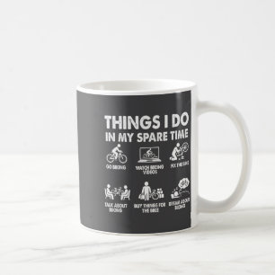 Mug Choses que je fais pendant mon temps libre Vélo dr