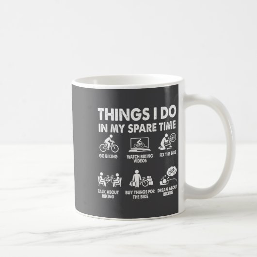 Mug Choses que je fais pendant mon temps libre Vélo dr (Droite)