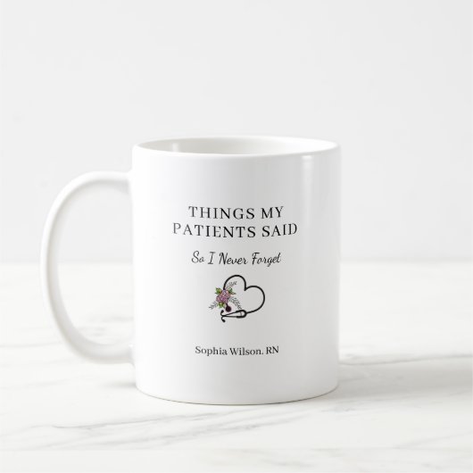 Mug Choses que mes patients ont dites Infirmière drôle (Gauche)
