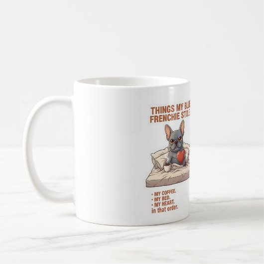 Mug Choses que mon Frenchie a volées Drôle de chien bo (Gauche)