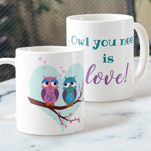 Mug Chouette dont vous avez besoin est amour mignon de