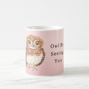 Mug Chouette Rose Fardé Je Vous Reverrai