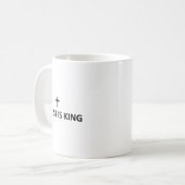 Mug Christ Is King Subtle Minimal Christian Faith Reli (Devant gauche)