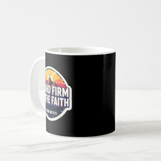 Mug Christian Bible Verse Quote Stand Firm In The Fait (Devant gauche)