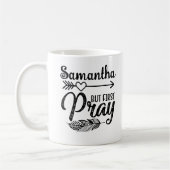 Mug Christian First Pray Boho Arrow Nom de la plume (Gauche)