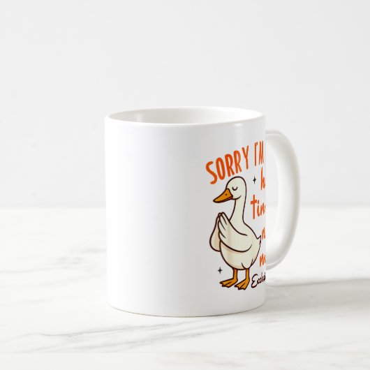 Mug Christian Goose Bible Verse I'm Late His Timing No (Devant droit)
