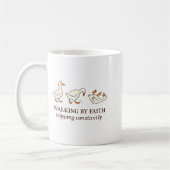 Mug Christian Goose Walking By Faith Tripng Constantly (Gauche)