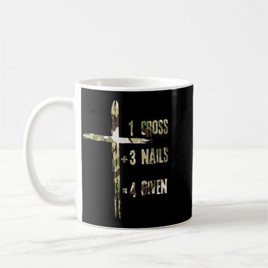 Mug Christian One Cross Plus Three Nails Equals Forgiv (Gauche)