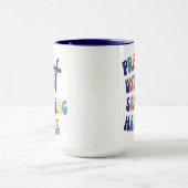 Mug Christian Priez Jusqu'À Ce Que Quelque Chose Arriv (Centre)