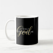 Mug Christian Religious Men And Women Only God Can Jud (Gauche)