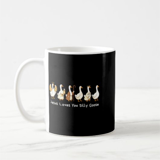 Mug Christian Silly Goose Faith Based Jesus Loves You (Gauche)