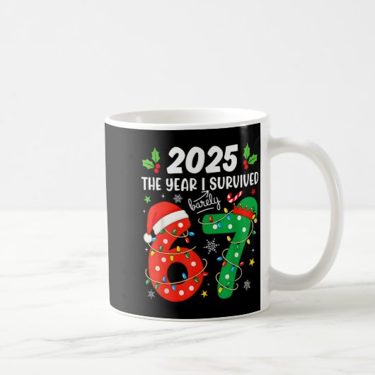 Mug Christmas 2025 The Year I Barely Survived Six Seve (Droite)