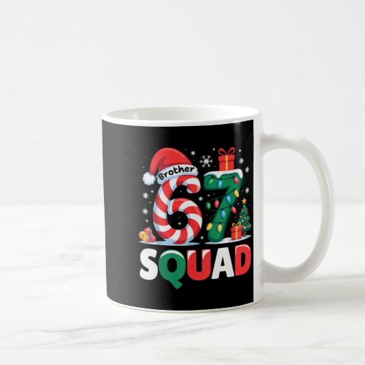 Mug Christmas 67 Squad Brother 6-7 Funny Matching Cand (Droite)
