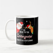 Mug Christmas Be Nice To The Interpreter Santa Long Sl (Gauche)