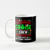 Mug Christmas Cruise Crew Most Likely To Take Cs Towel (Gauche)