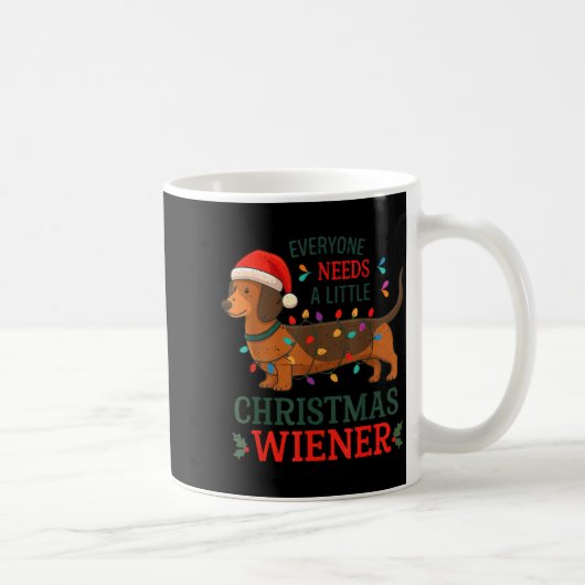 Mug Christmas Dachshund Everyone Need Weiner Dog Pajam (Droite)
