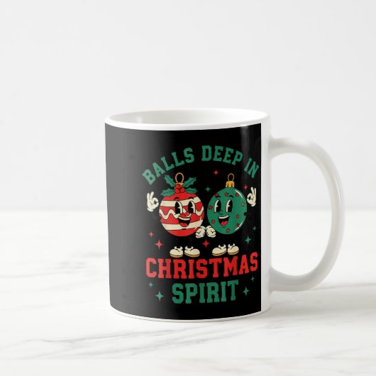 Mug Christmas Humor Deep In Christmas Srit  (Droite)