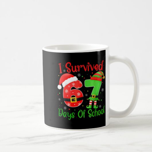 Mug Christmas I Survived 67 Days Of School Funny Six S (Droite)
